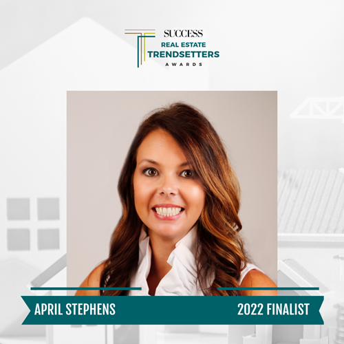 April Stephens Selected as a Finialist for Real Estate Trendsetter